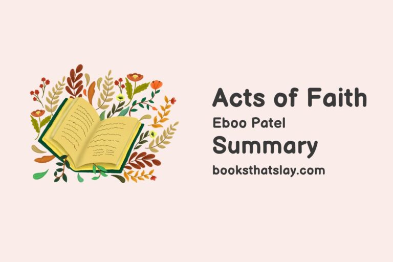 Acts of Faith Summary and Analysis