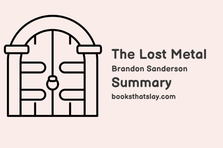 The Lost Metal Summary, Characters and Themes