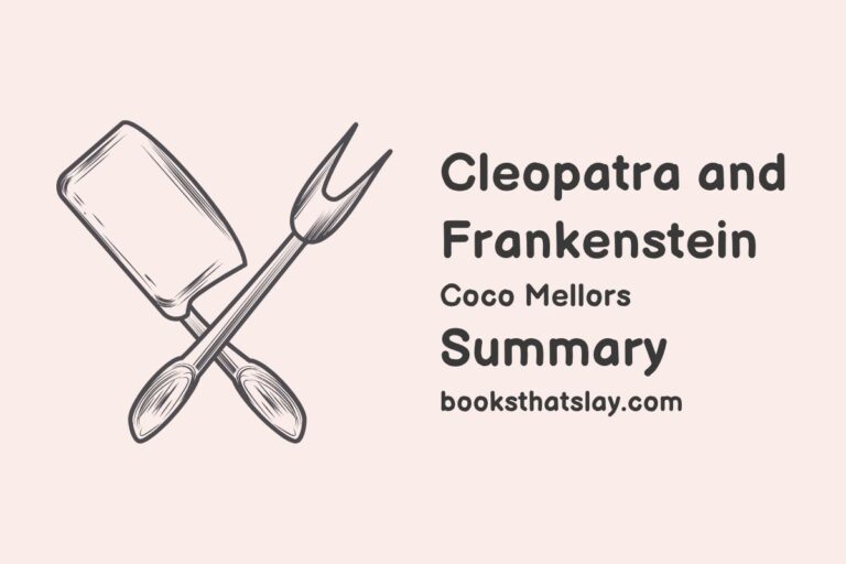 Cleopatra and Frankenstein Summary, Characters and Themes