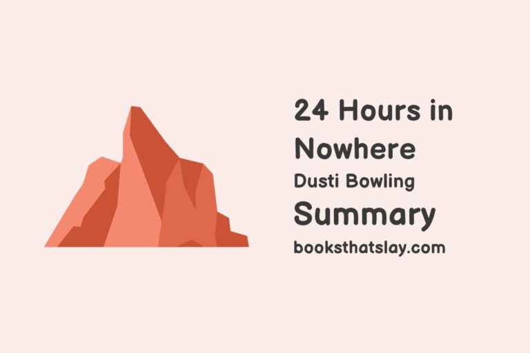 24 Hours in Nowhere Summary, Characters and Themes