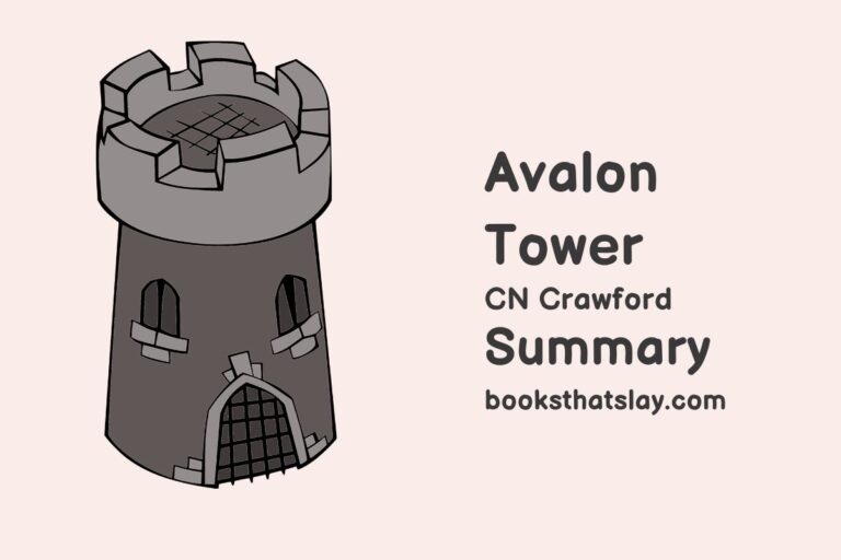Avalon Tower Summary, Characters and Themes
