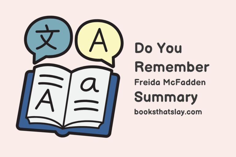 Do You Remember Summary, Characters and Themes