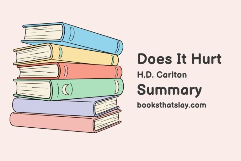 Does It Hurt Summary, Characters and Themes