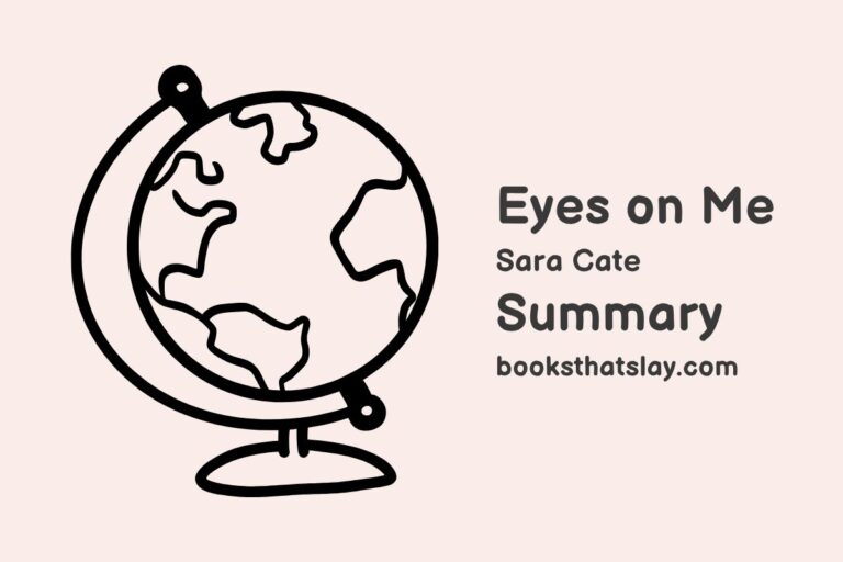 Eyes on Me Summary, Characters and Themes