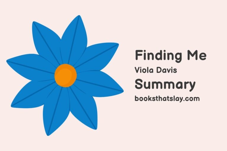 Finding Me Summary and Analysis
