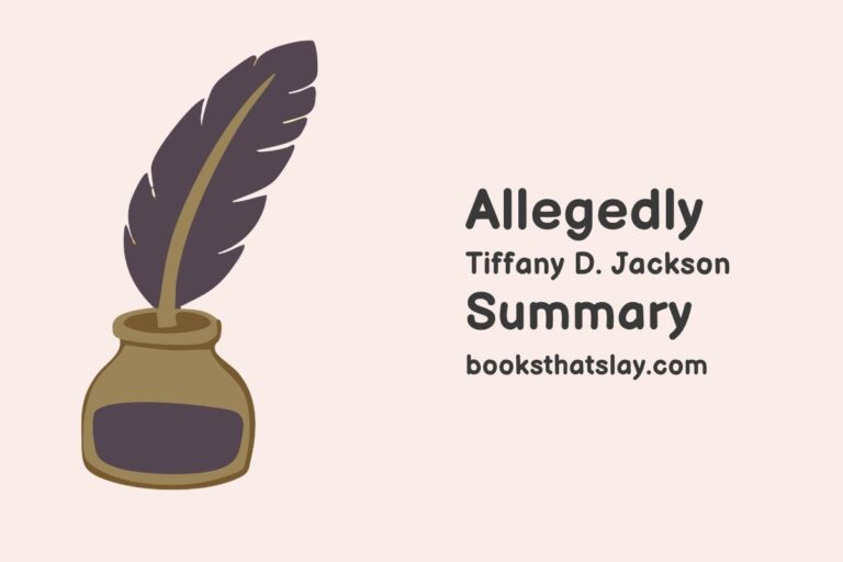 Allegedly by Tiffany D. Jackson Summary, Characters and Themes