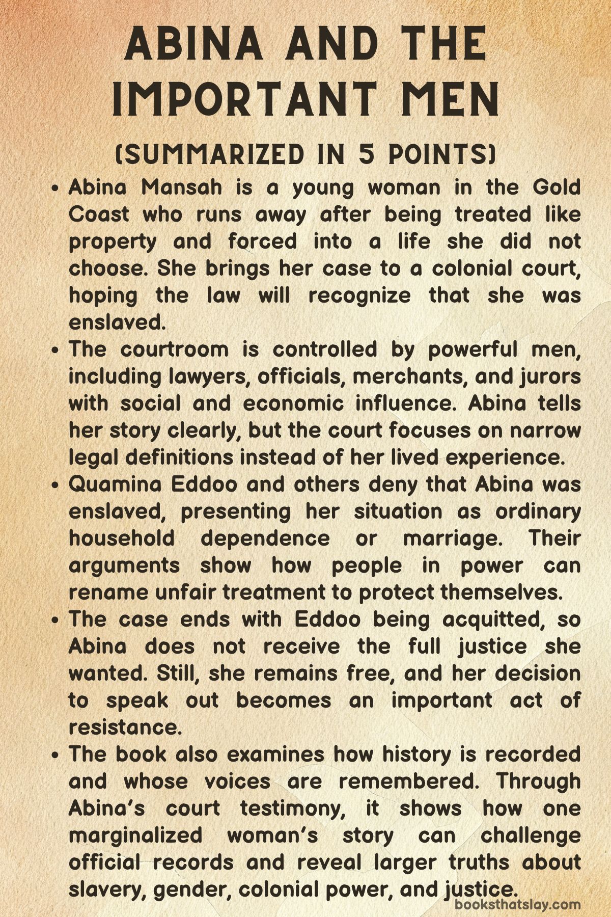 Abina and the Important Men Summary