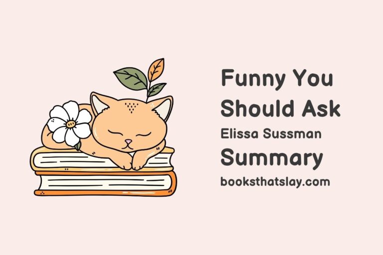 Funny You Should Ask Summary, Characters and Themes