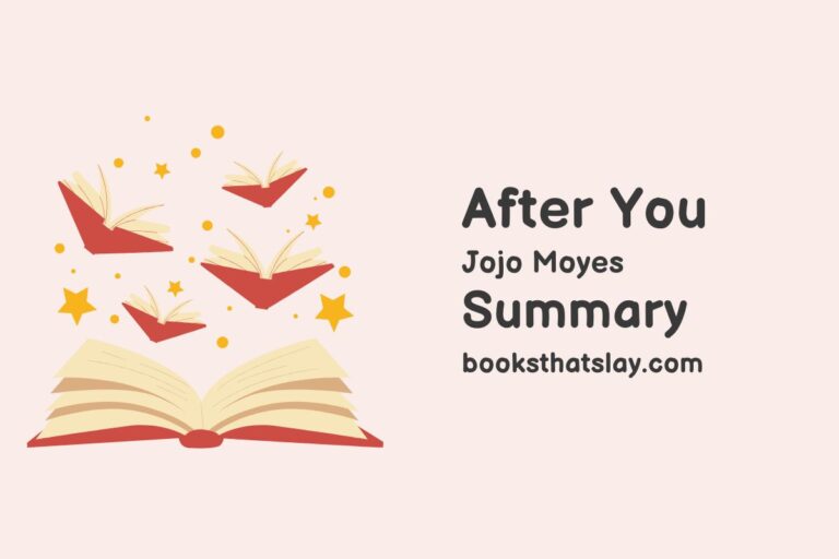 After You Summary, Characters and Themes
