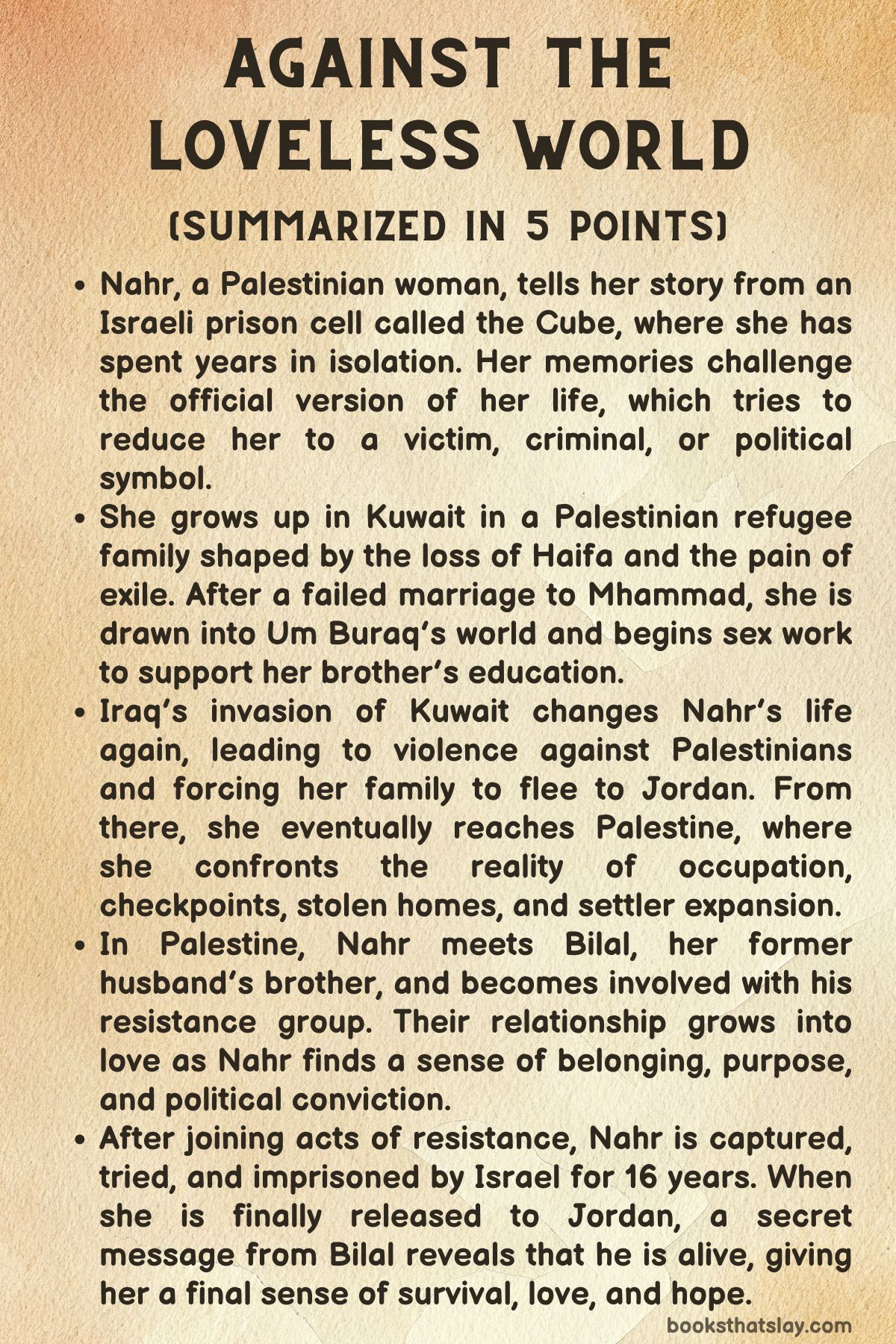 Against the Loveless World Summary