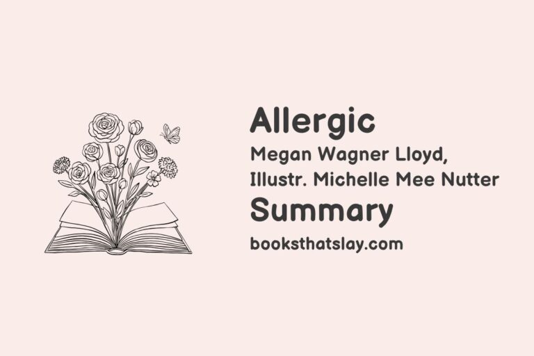 Allergic Summary, Characters and Themes | Megan Wagner Lloyd