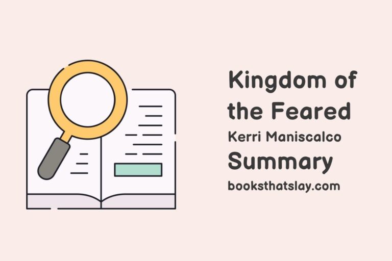 Kingdom of the Feared Summary, Characters and Themes