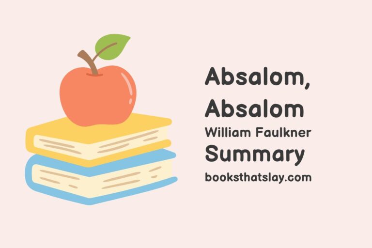 Absalom, Absalom Summary, Characters and Themes