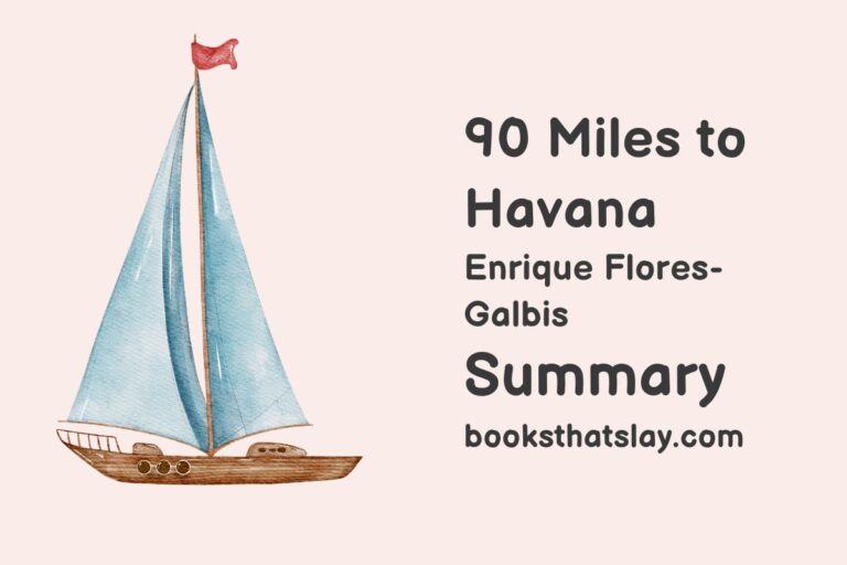 90 Miles to Havana Summary, Characters and Themes