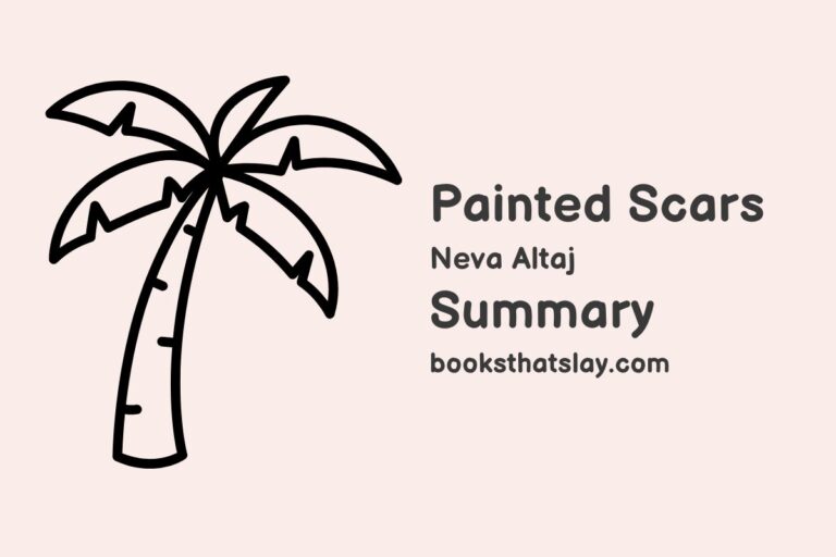 Painted Scars Summary, Characters and Themes