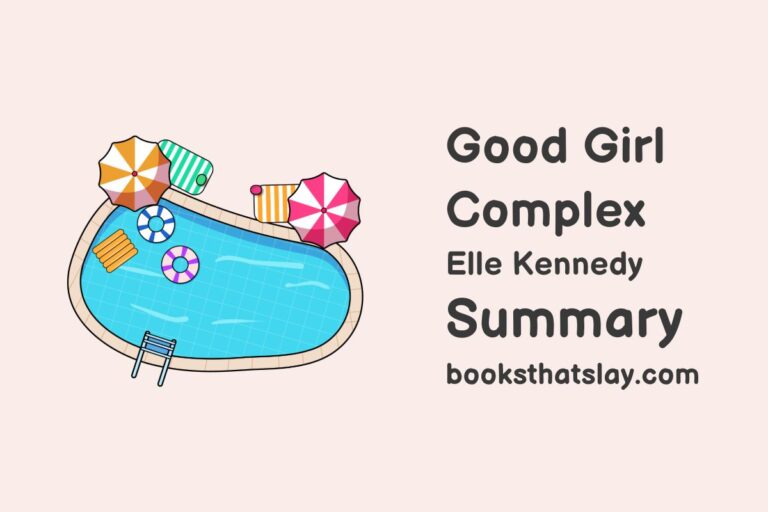 Good Girl Complex Summary, Characters and Themes