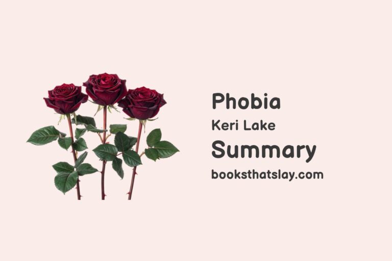 Phobia by Keri Lake Summary, Characters and Themes