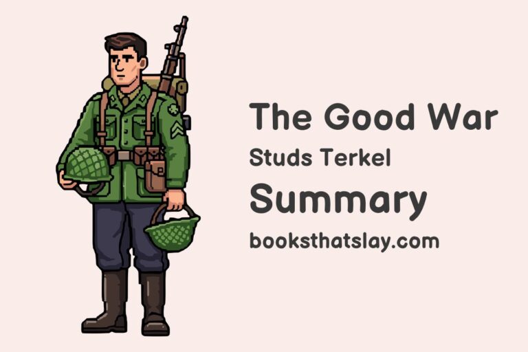 The Good War: An Oral History of World War II Summary and Analysis