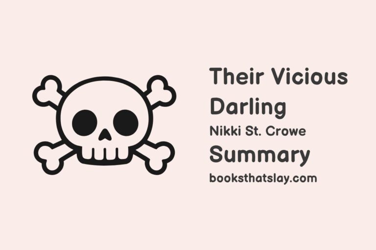 Their Vicious Darling Summary, Characters and Themes