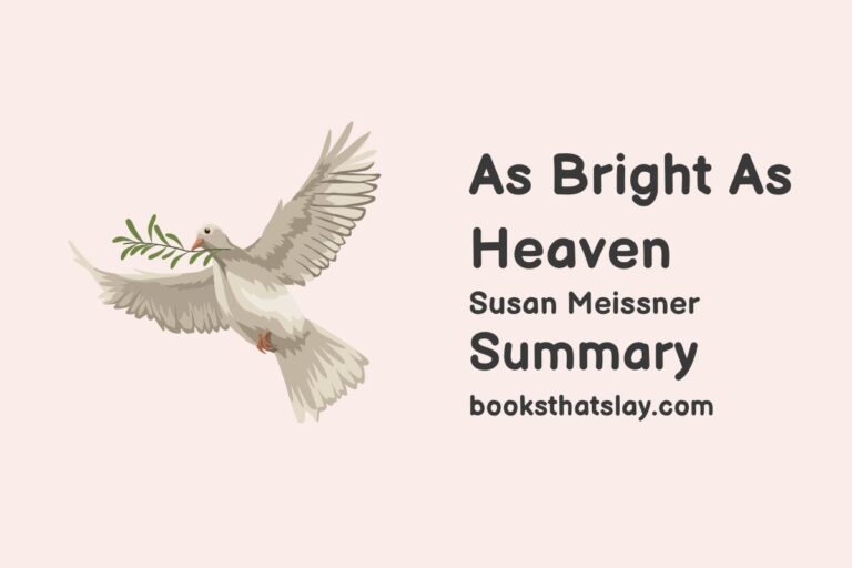 As Bright As Heaven Summary, Characters and Themes