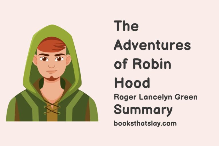 The Adventures of Robin Hood Summary, Characters and Themes | Roger Lancelyn Green