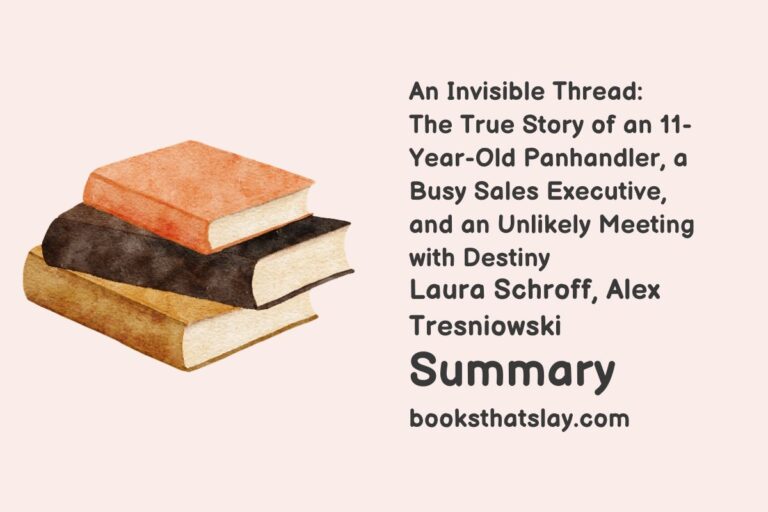 An Invisible Thread Summary and Analysis