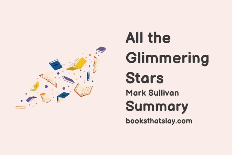 All the Glimmering Stars Summary, Characters and Themes