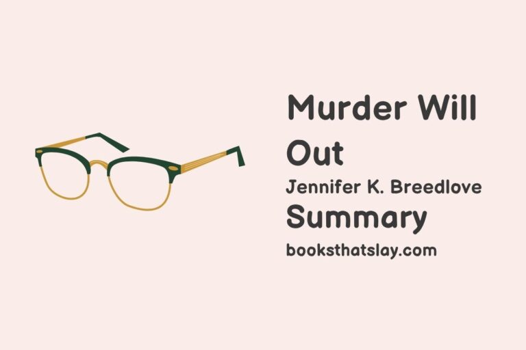 Murder Will Out Summary, Characters and Themes