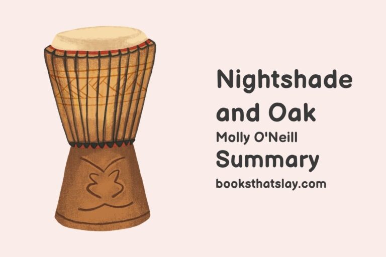 Nightshade and Oak Summary, Characters and Themes
