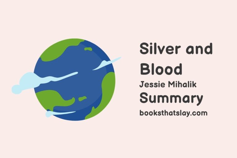 Silver and Blood Summary, Characters and Themes