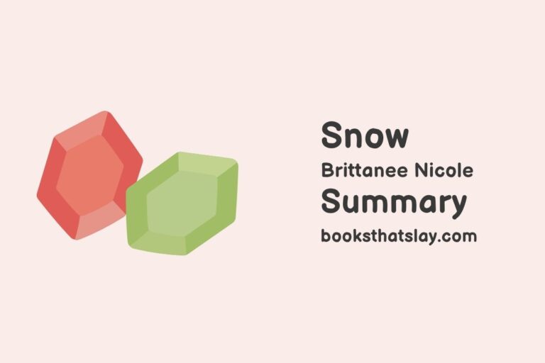 Snow by Brittanee Nicole Summary, Characters and Themes
