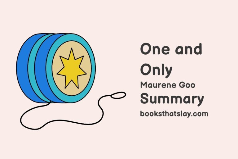 One and Only Summary, Characters and Themes