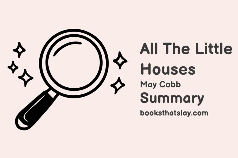 All The Little Houses Summary, Characters and Themes