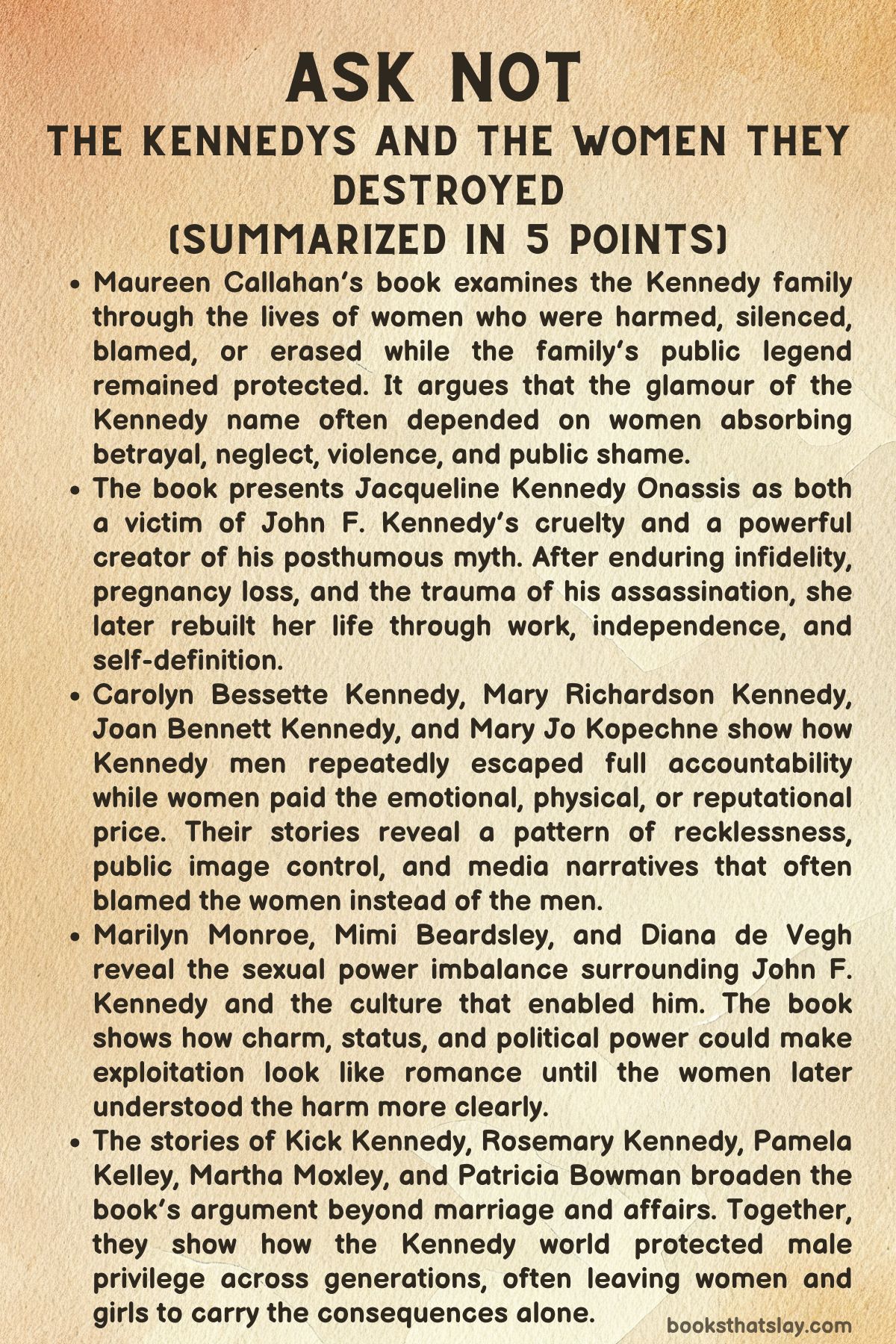 Ask Not: The Kennedys and the Women They Destroyed Summary
