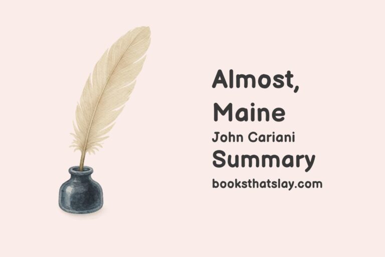 Almost, Maine Summary, Characters and Themes