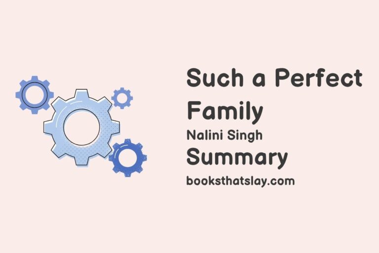 Such a Perfect Family Summary, Characters and Themes