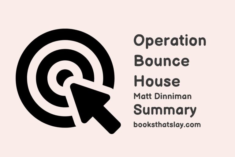 Operation Bounce House Summary, Characters and Themes