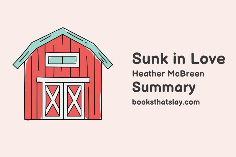 Sunk in Love Summary, Characters and Themes