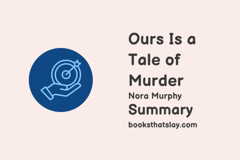 Ours Is A Tale Of Murder Summary, Characters and Themes