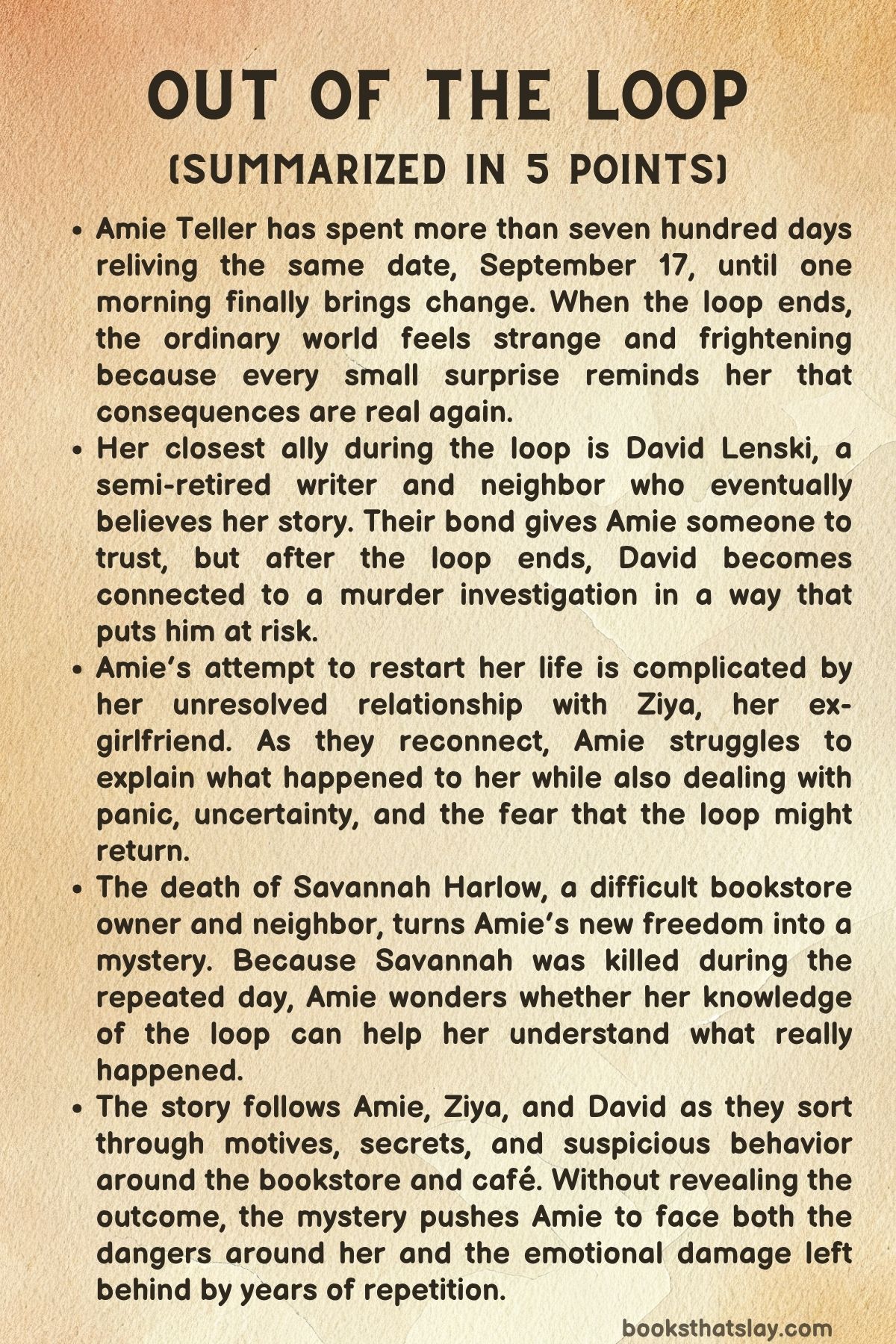 Out of the Loop Summary