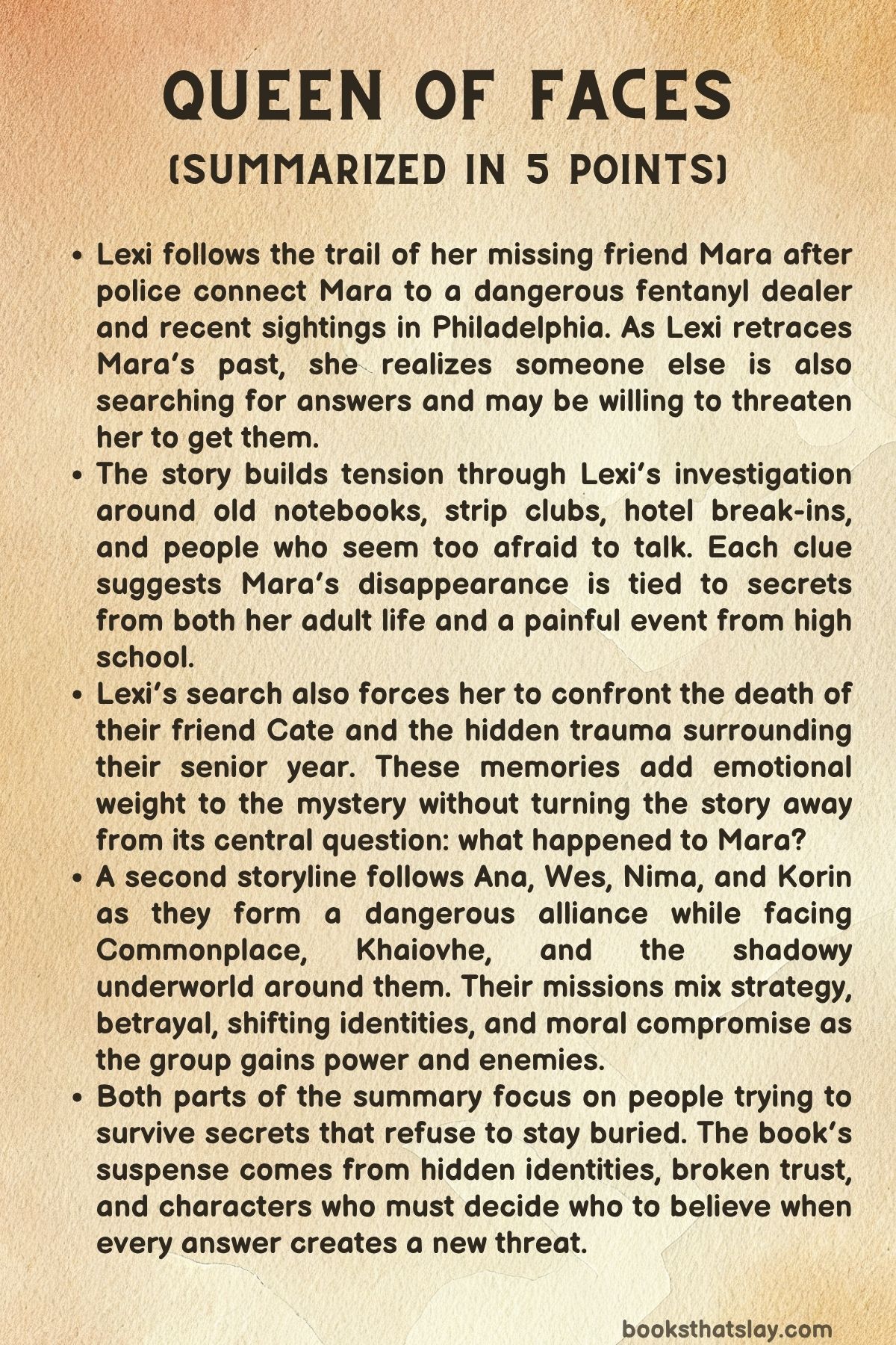 Queen of Faces Summary