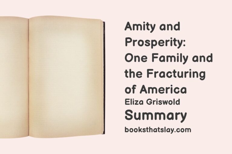 Amity and Prosperity Summary and Analysis