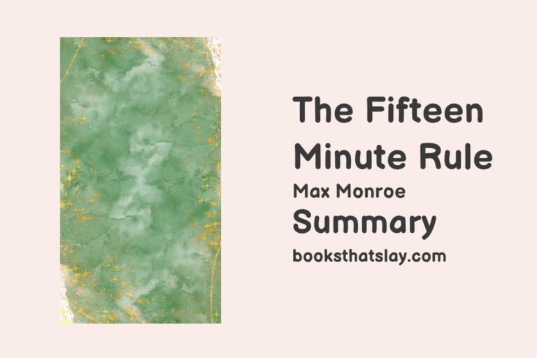 The Fifteen Minute Rule Summary, Characters and Themes