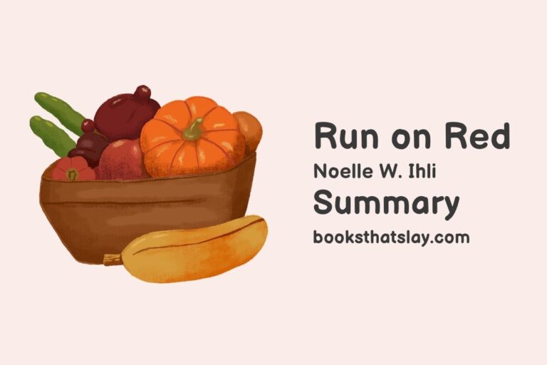 Run on Red Summary, Characters and Themes