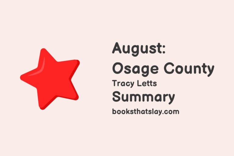 August: Osage County Summary, Characters and Themes