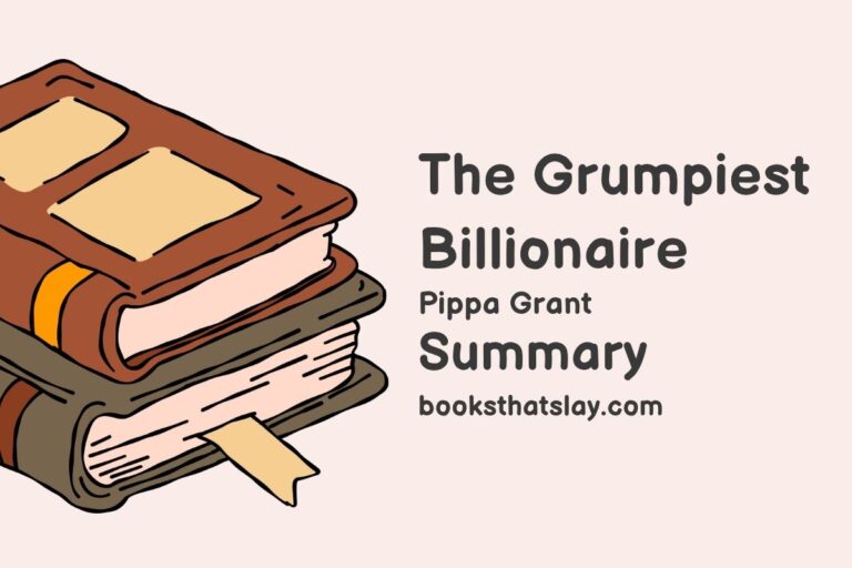 The Grumpiest Billionaire Summary, Characters and Themes