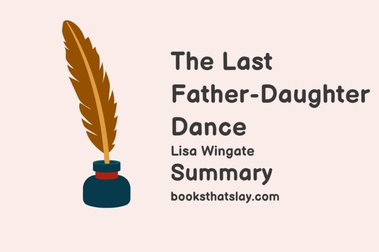 The Last Father-Daughter Dance Summary, Characters and Themes