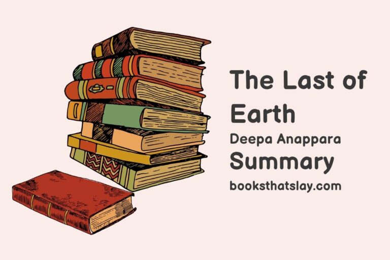 The Last of Earth Summary, Characters and Themes