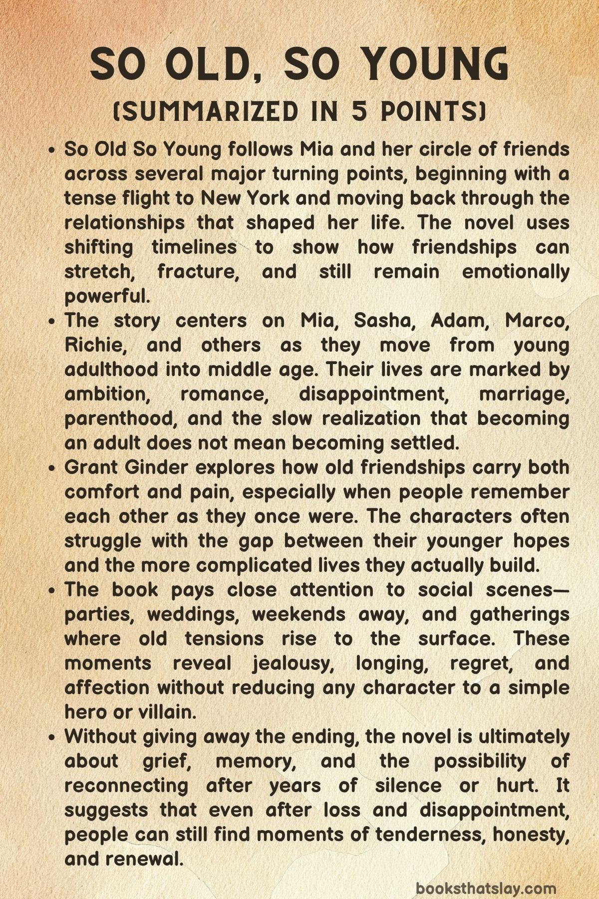 So Old So Young Summary
