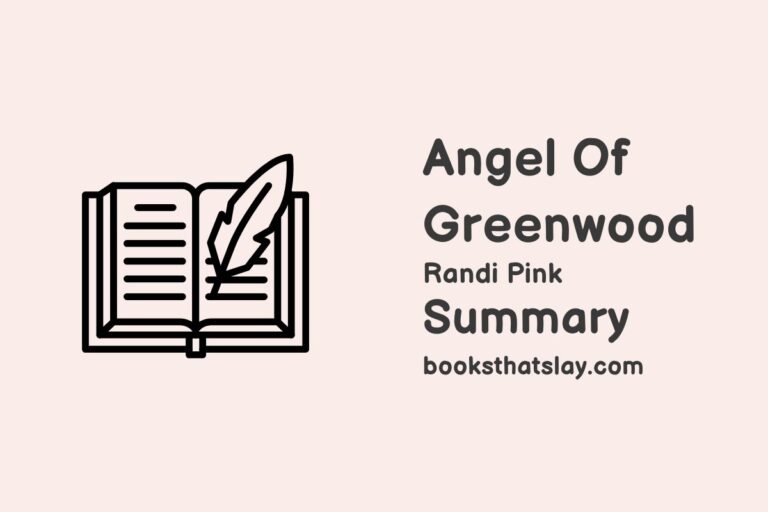 Angel of Greenwood Summary, Characters and Themes